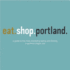Eat. Shop Portland: the Indispensable Guide to Inspired, Locally Owned Eating and Shopping Establishments (Eat. Shop Guides)