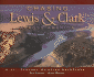 Chasing Lewis & Clark Across America: a 21st Century Aviation Adventure
