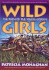 Wild Girls: the Path of the Young Goddess