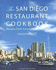 The San Diego Restaurant Cookbook