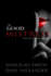 The Good Mistress: The Best Kept Secret