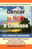 Cancer is Not a Disease-Its a Survival Mechanism