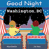 Good Night Washington Dc (Good Night Our World)