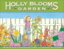 Holly Bloom's Garden