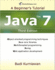 Java 7: a Beginner's Tutorial