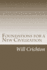 Foundations for a New Civilization: Structure, Change, & Tendency in Nature & Ourselves
