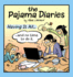 Pajama Diaries: Having It All...and No Time to Do It (the Pajama Diaries)