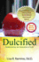 Dulcified: Sweetened By the Education of Life