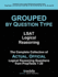 Grouped By Question Type: Lsat Logical Reasoning: the Complete Collection of Actual, Official Logical Reasoning Questions From Preptests 1-20
