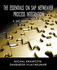 The Essentials on Sap Netweaver Process Integration-a Sap Mentor 2010 Series