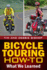 Bicycle Touring How-To: What We Learned