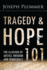 Tragedy and Hope 101: the Illusion of Justice, Freedom, and Democracy (Paperback Or Softback)