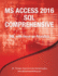 Ms Access 2016 Sql Comprehensive