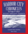 Harbor City Chronicles: the People & Culture