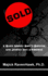 Sold! : a Black Market Baby's Survival and Journey Into Awareness