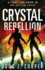 Crystal Rebellion (Crystal Series)