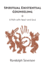 Spiritual Existential Counseling: A Path with Heart and Soul