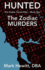 Hunted: the Zodiac Murders-Revised Edition