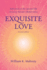 Exquisite Love: Reflections on the Spiritual Life Based on Narada's Bhakti Sutra