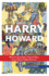 Harry Howard: Memoirs of an Expat, Frequent-Flyer, Cross-Culture Golden Retrieve