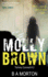 Molly Brown: Tommy Connell Mystery #2