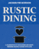 Rustic Dining: A Celebration of Wholesome and Heart-Warming Food Cooked with Love