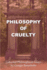 Philosophy of Cruelty: Collected Philosophical Essays