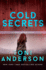 Cold Secrets: Romantic Thriller