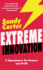 Extreme Innovation 3 Superpowers for Purpose and Profit