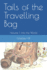 Tails of the Travelling Bag: Volume 1: Into the World