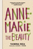 Anne-Marie the Beauty