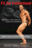 Fit For Fatherhood - Finding your Truth, Living by Example: 9 Months to Grow as a Partner, Person, and Parent