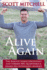 Alive Again: the Biggest Loser Contestant and Former Nfl Quarterback Shares His Intriguing Journey
