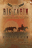 Big Cabin and Dispatches from the West