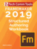 Framemaker Structured Authoring Workbook (2019 Edition): Updated for Framemaker 2019 Release (Structured Framemaker Training)