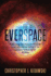 The Everspace: Utilizing the Power Of God and Neuroscience To Create Stillness Within