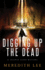 Digging Up the Dead a Crispin Leads Mystery 2