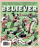 The Believer, Issue 116: December/January (Believer, 116)