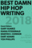 Best Damn Hip Hop Writing: 2018