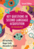Key Questions in Second Language Acquisition: an Introduction