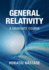 General Relativity: A Graduate Course