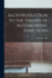 An Introduction to the Theory of Automorphic Functions
