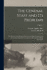The General Staff and its Problems; the History of the Relations Between the High Command and the German Imperial Government as Revealed by Official Documents; Volume 1