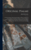 Original Psalms: Or, Sacred Songs, Taken from the Psalms of David, and Imitated in the Language of the New Testament, in Twenty Different Metres, Adapted to the Tunes Now in General Use in the British Churches; With a New Set of the Christian's Doxologie