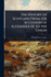 The History of Scotland From the Accession of Alexander III. to the Union
