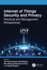 Internet of Things Security and Privacy: Practical and Management Perspectives