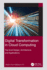 Digital Transformation in Cloud Computing: Top-level Design, Architecture, and Applications
