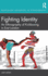 Fighting Identity (Routledge Advances in Ethnography)