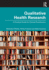 Qualitative Health Research: A Practical Guide for Clinical Practitioners