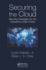 Securing the Cloud: Security Strategies for the Ubiquitous Data Center